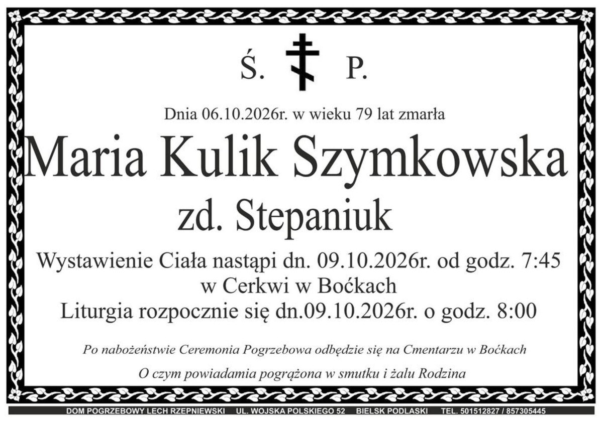 Nekrolog: śp. Maria Kulik Szymkowska, zm. 6 października 2026 r.