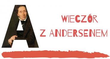 Rodzinny wieczór z Andersenem 