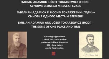 Emilian Adamiuk i Józef Tokarzewicz – Synowie jednego miejsca i czasu